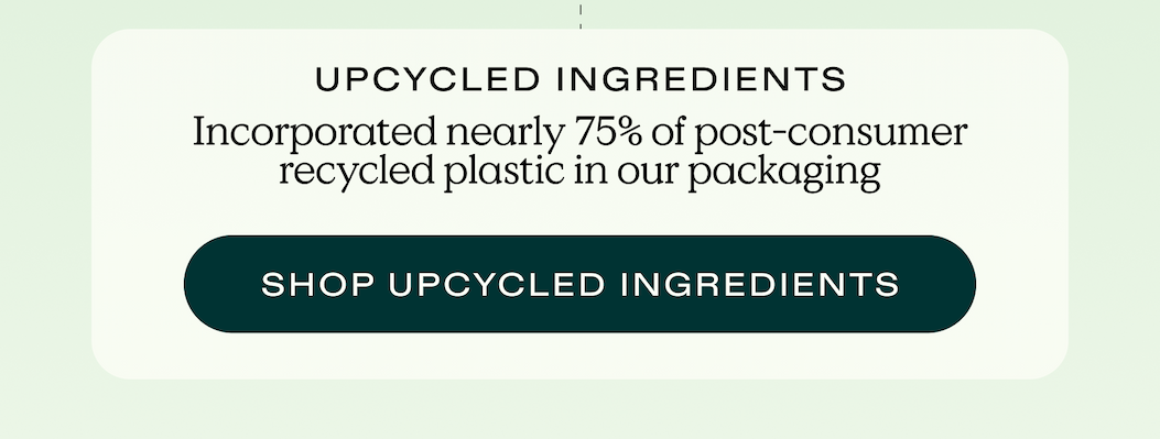 Upcycled ingredients