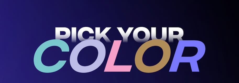 Pick Your Color