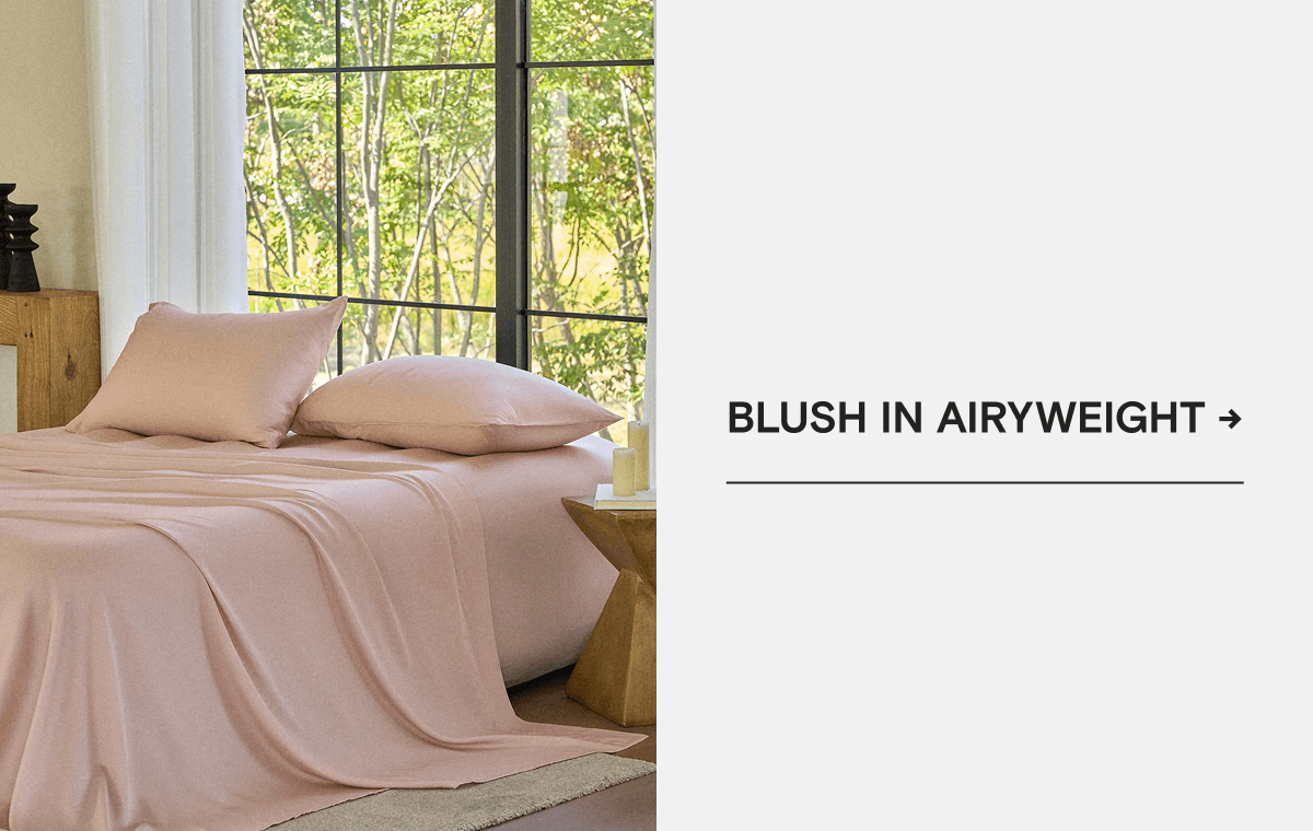 BLUSH IN AIRYWEIGHT →