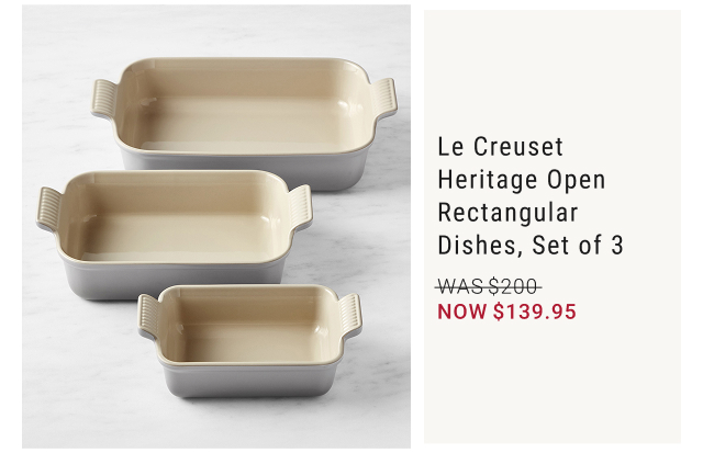 Le Creuset Heritage Open Rectangular Dishes, Set of 3 NOW $139.95