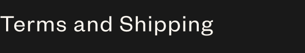 Terms and Shipping
