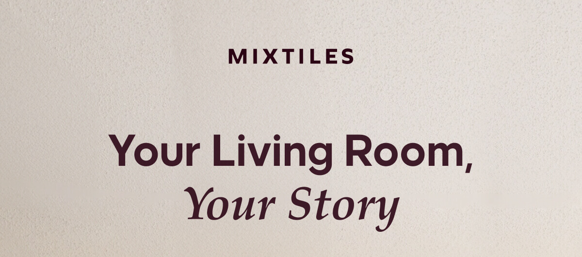 [MIXTILES] Turn everyday moments into photo displays that spark conversations with Mixtiles. | ORDER NOW
