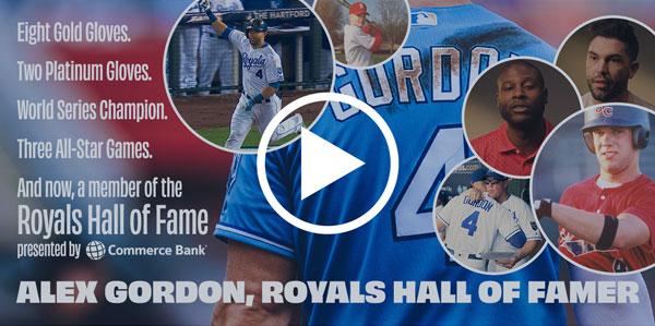 Alex Gordon - Royals Hall of Famer - Watch Now