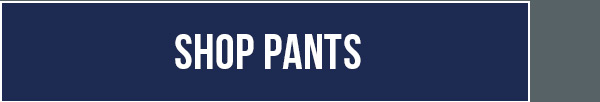 Shop Pants