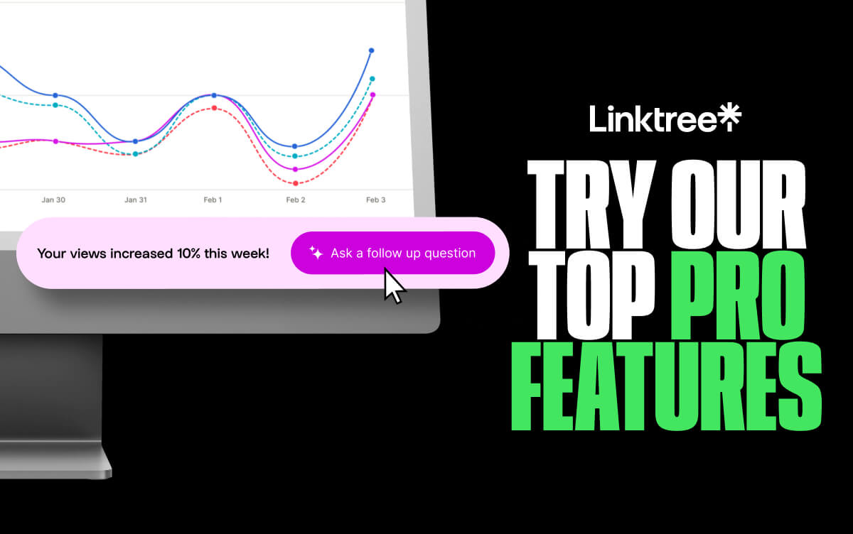 Linktree: Try Our Top Features