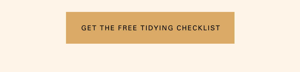 Get the free Tidying Checklist