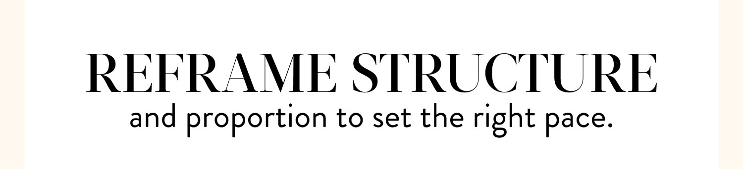 Reframe Structure