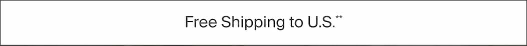 FREE SHIPPING TO US