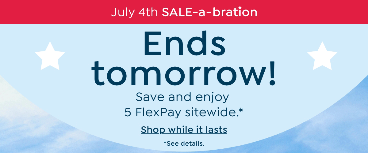 July 4th SALE-a-bration