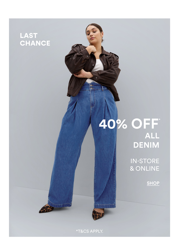 Shop 40% Off* All Denim