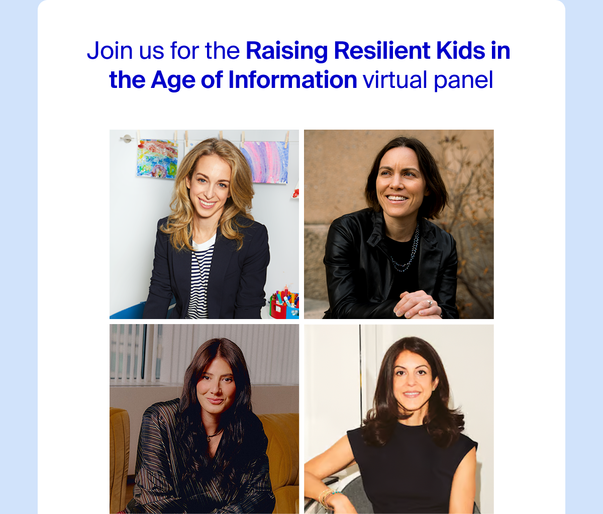 Join us for the Raising Resilient Kids in the Age of Information virtual panel