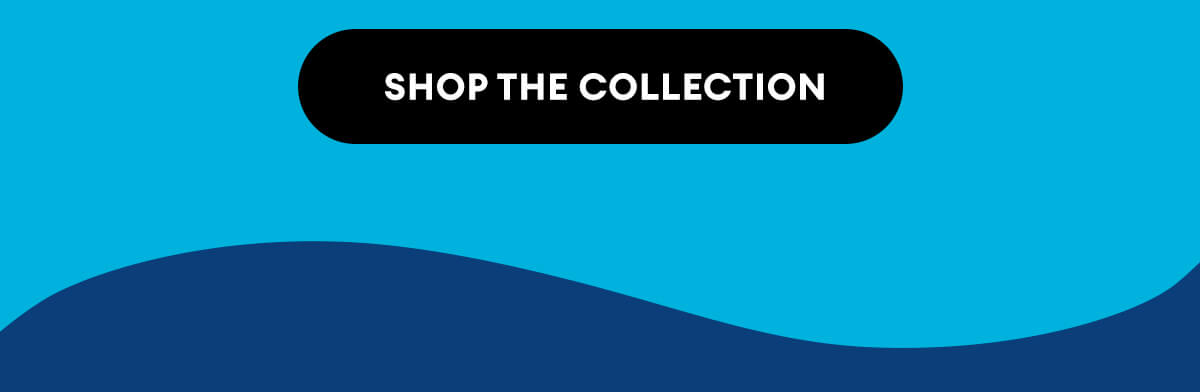 Shop the Collection