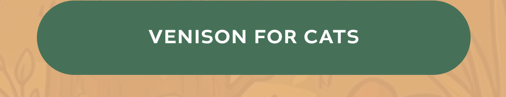 [VENISON FOR CATS]