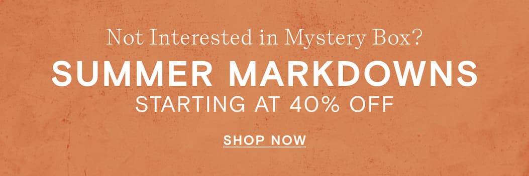 Summer Markdowns