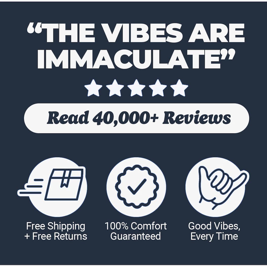 "The vibes are immaculate" Read 40,000+ reviews. Free shipping and free returns, comfort guaranteed, good vibes every time. Mugsy