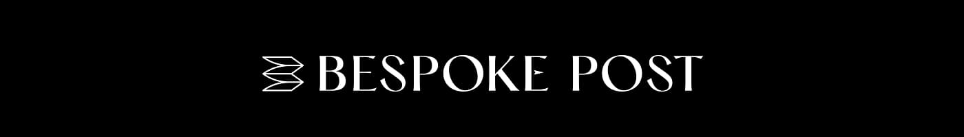 BESPOKE POST