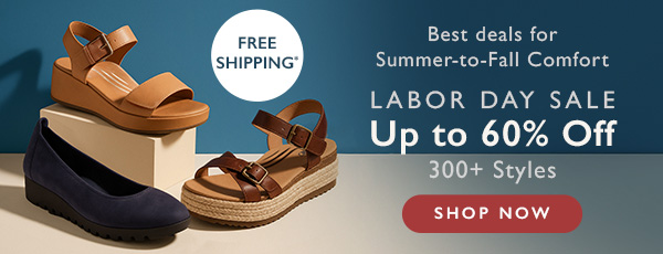 Labor Day Sale | Up to 60% off 300 styles + free shipping | Shop now