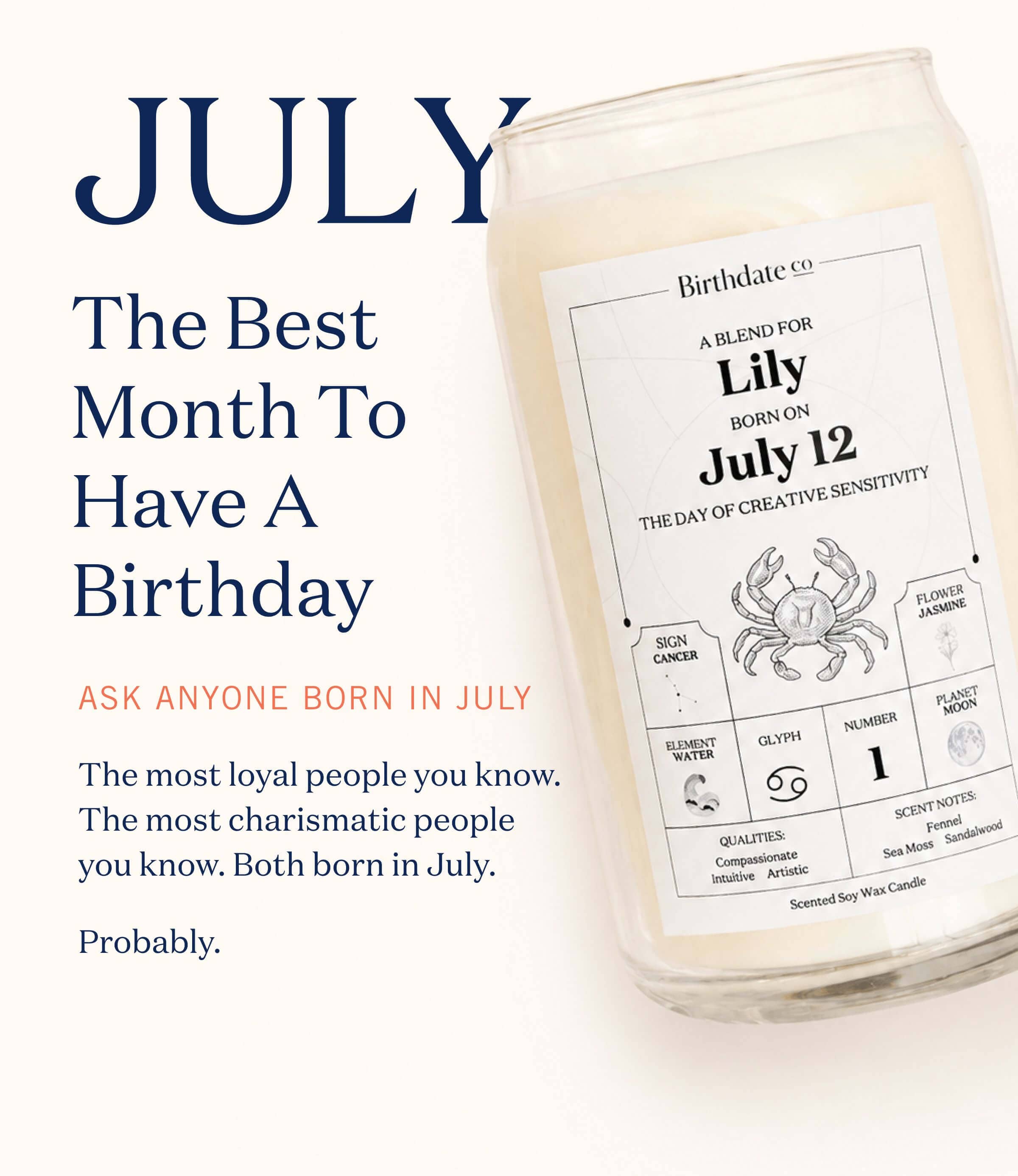 JULY The Best Month To Have A Birthday