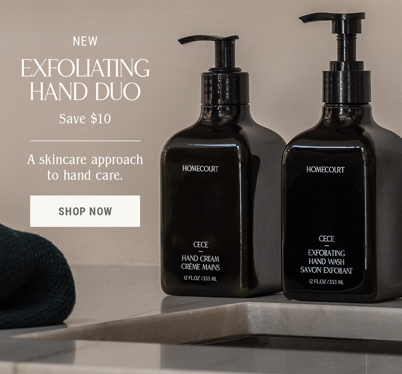 NEW EXFOLIATING HAND DUO — A skincare approach to hand care. Save $10
