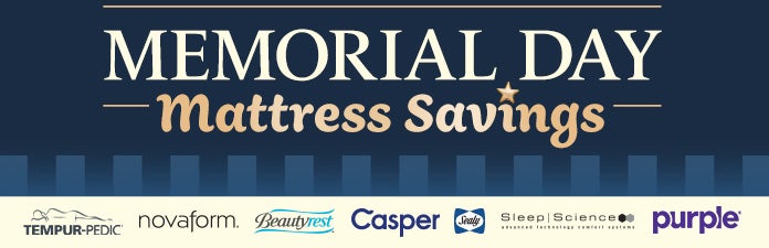 Memorial Day Mattress Savings Valid 5/26/25 - 6/1/25