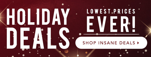 Up to 70% OFF Holiday Deals