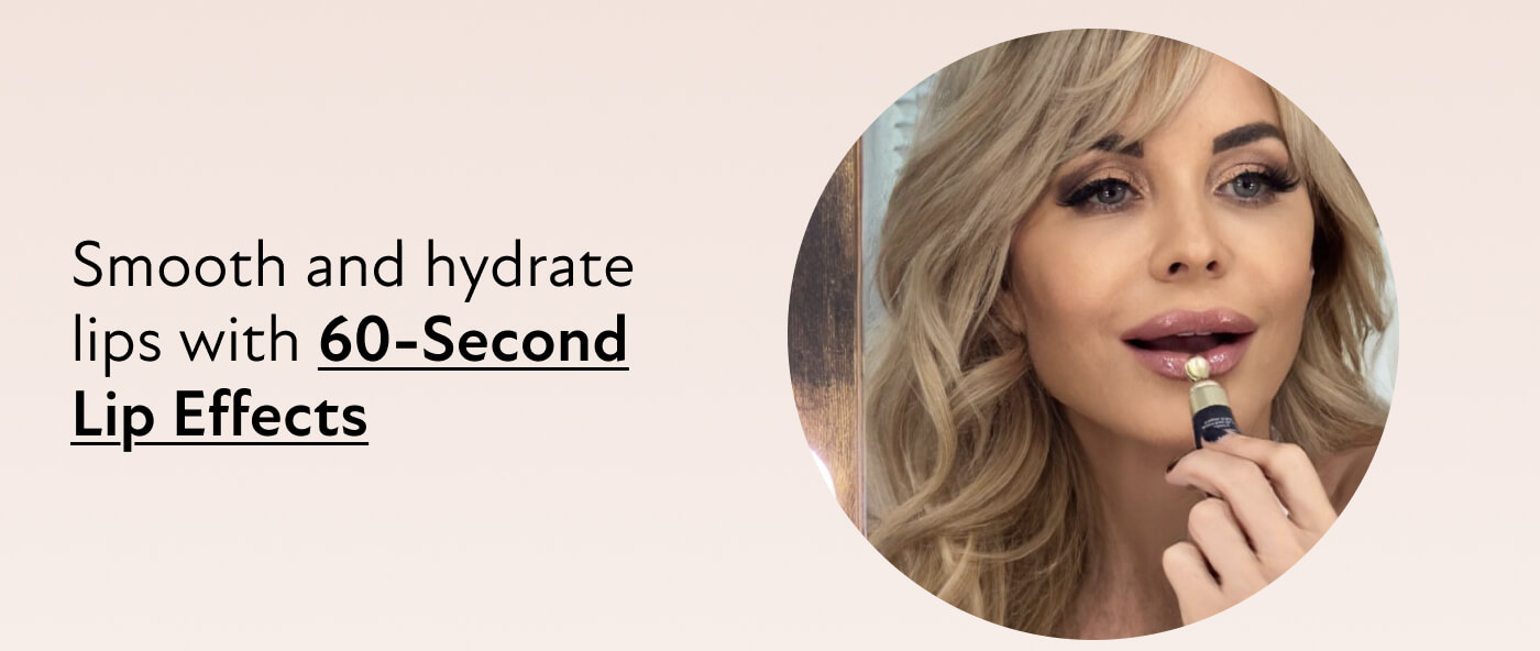 Smooth and hydrate lips with 60-Second Lip Effects