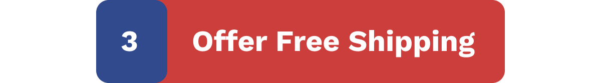 3. Offer Free Shipping
