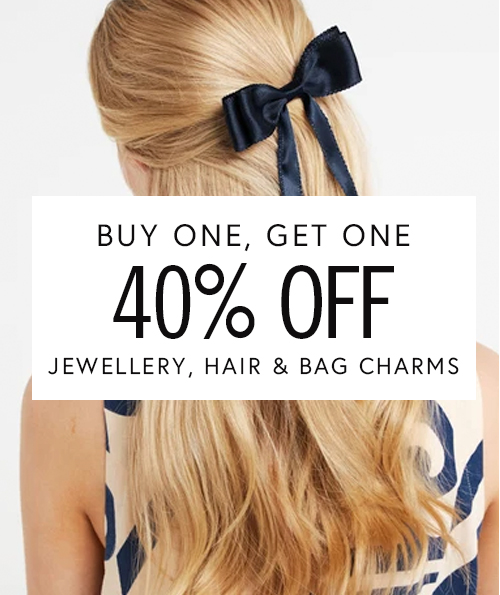 Buy 1 Get 1 40% Off Jewellery, Hair & Bag Charms