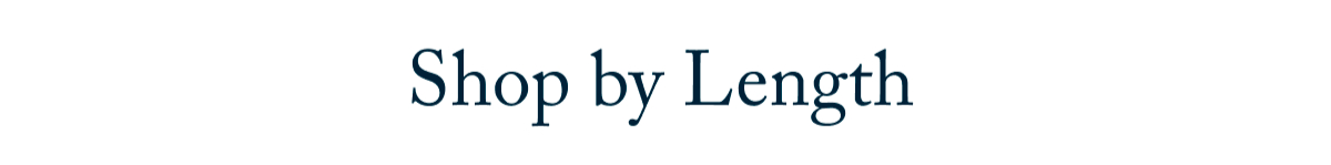 Shop By Length