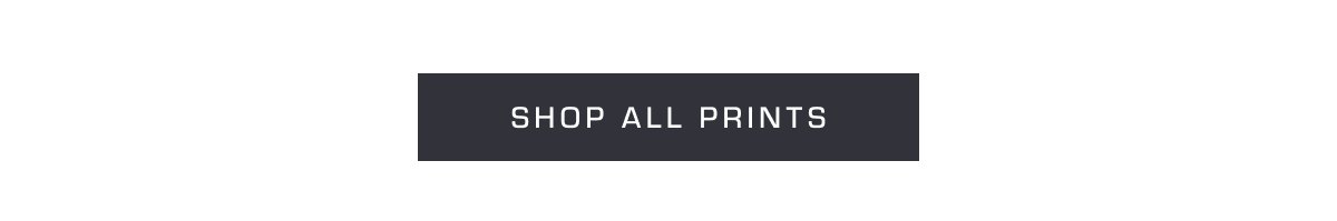 Shop All Prints
