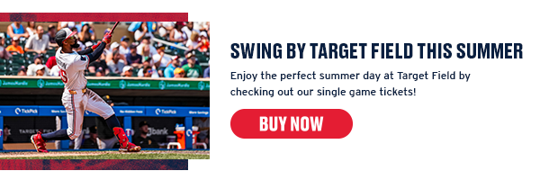 Enjoy the perfect summer day at Target Field by checking out our single game tickets. Buy Now.