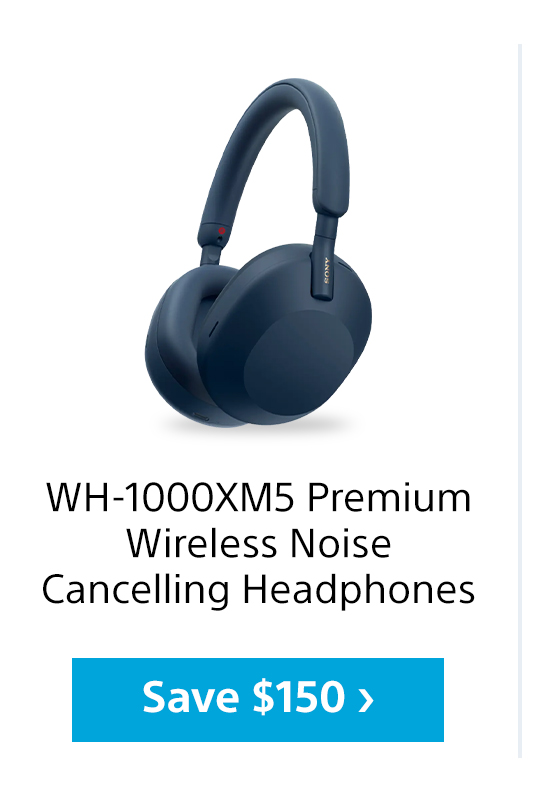 WH-1000XM5 Premium Wireless Noise Cancelling Headphones | Save $150