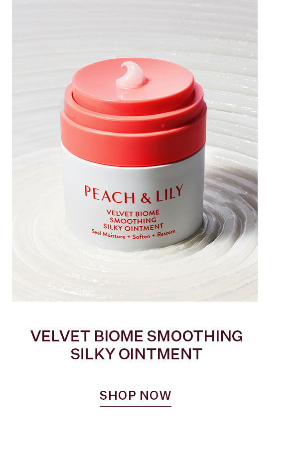 Velvet Biome Smoothing Silky Ointment