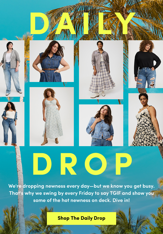 We're dropping newness every day—but we know you get busy. That's why we swing by every Friday to say TGIF 