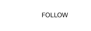 Follow