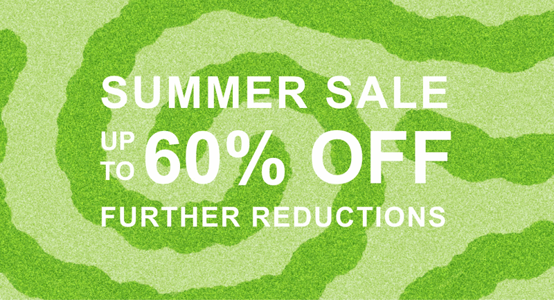 SUMMER SALE UP TO 60% OFF - FURTHER REDUCTIONS