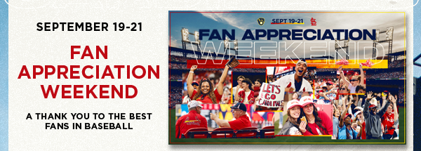 Fan Appreciation Weekend