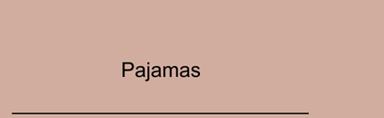 Pajamas