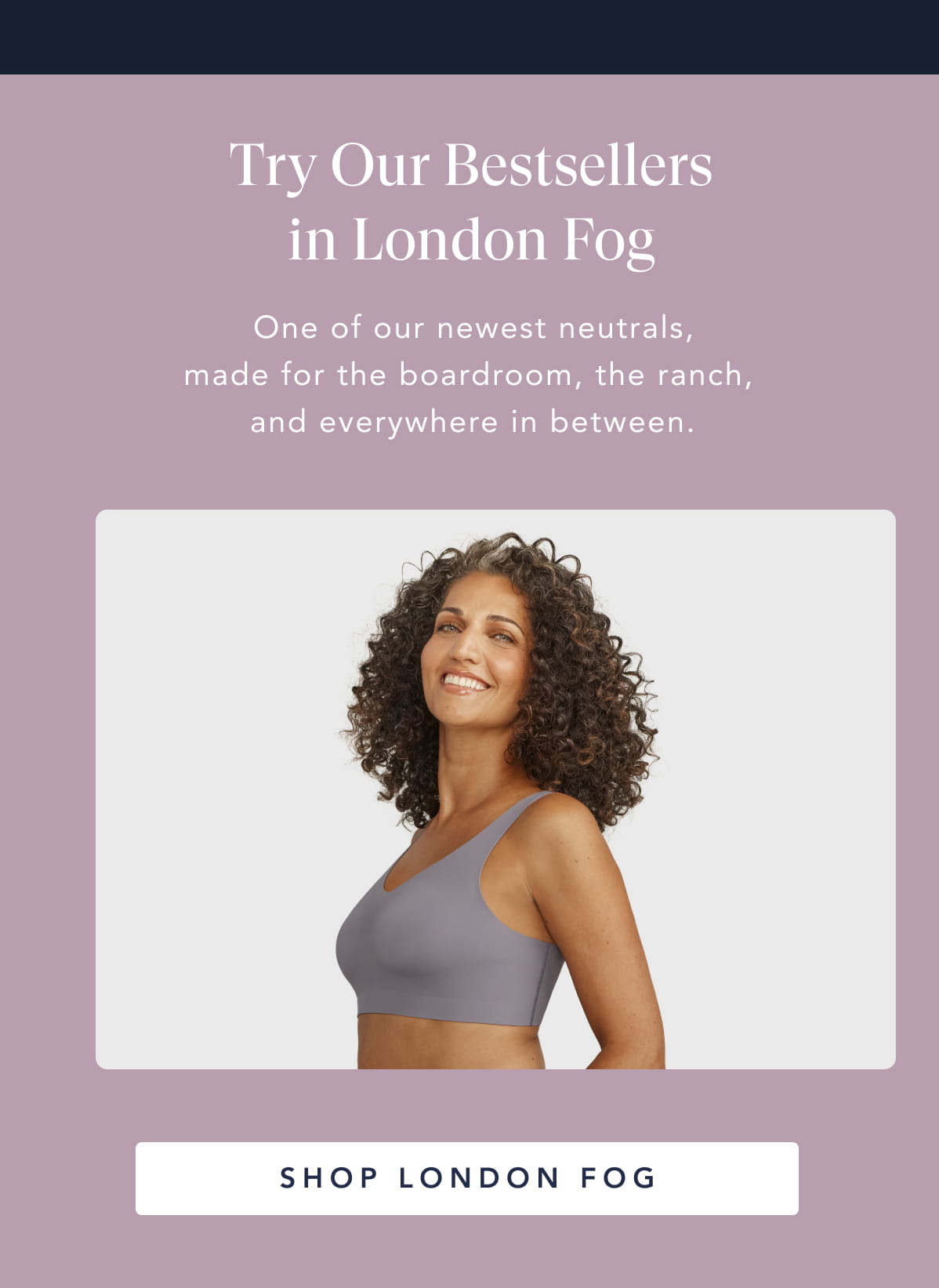 Try our bestsellers in London Fog