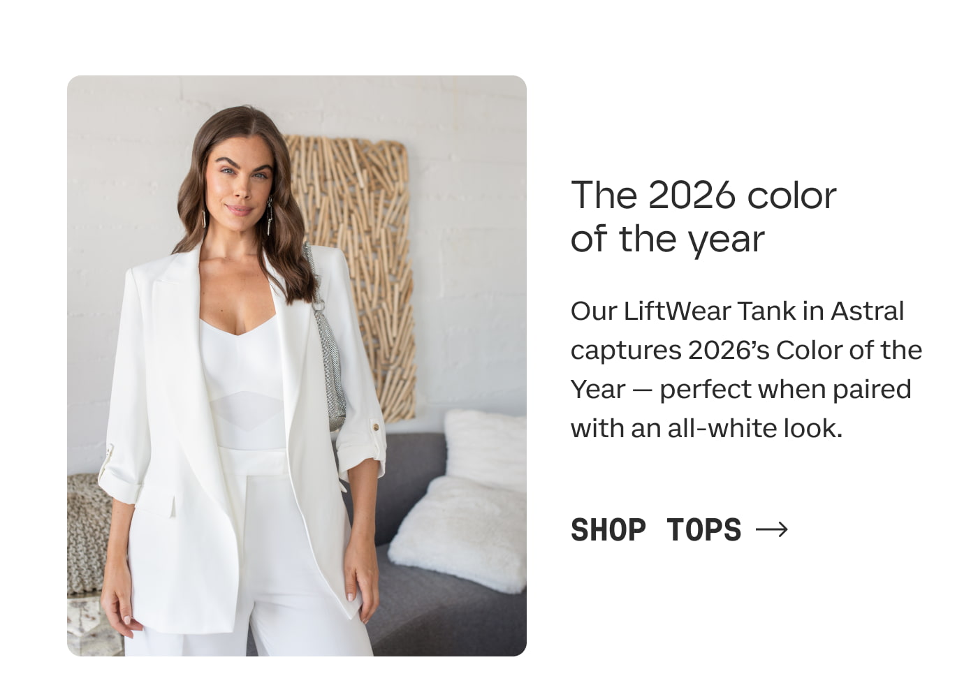 The 2026 color of the year | Our LiftWear Tank in Astral captures 2026’s Color of the Year — perfect when paired with an all-white look. | SHOP TOPS