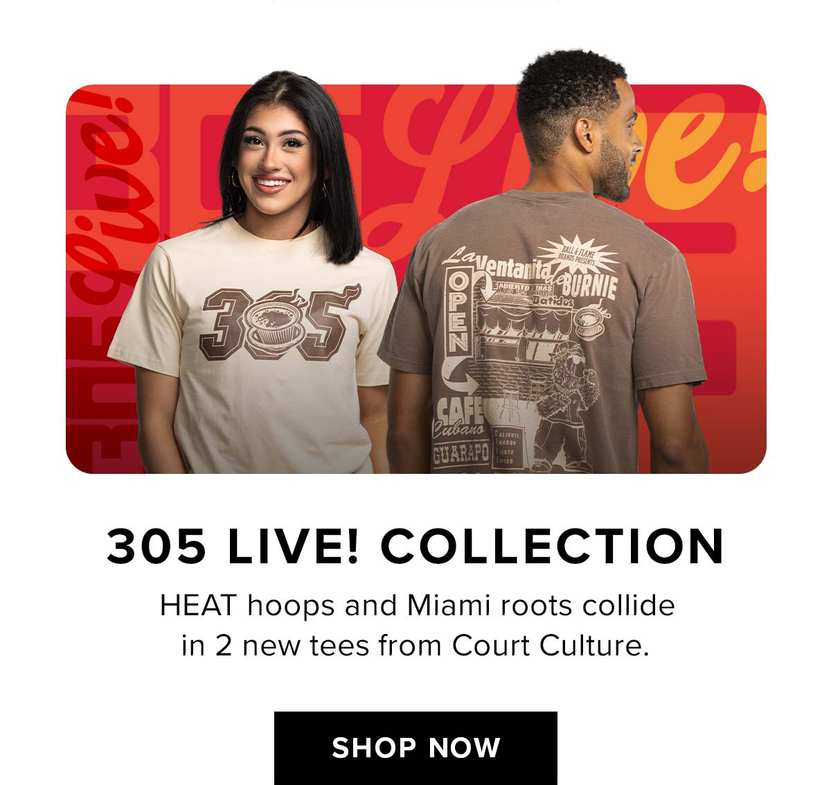 305 LIVE! Collection | Shop Now 