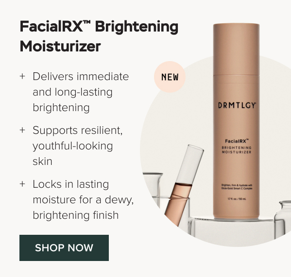 Meet FacialRX™ Brightening Moisturizer