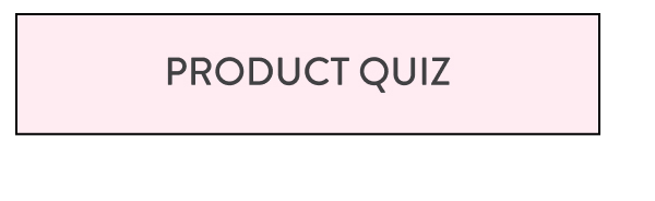 Take my product quiz