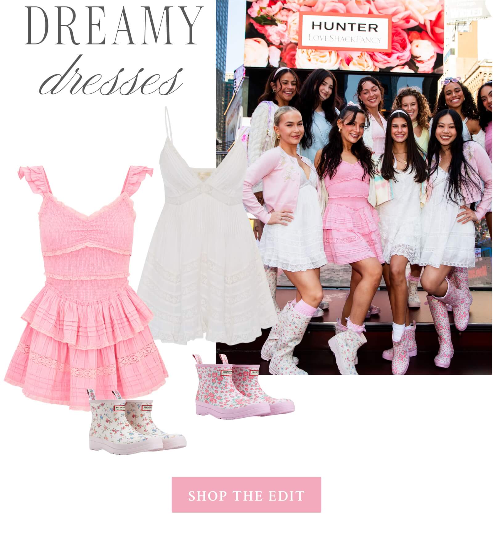 DREAMY DRESSES <SHOP THE EDIT>