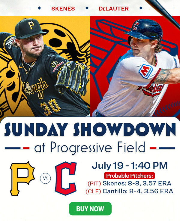 Sunday Showdown at Progressive Field - PIT vs CLE - Buy Now