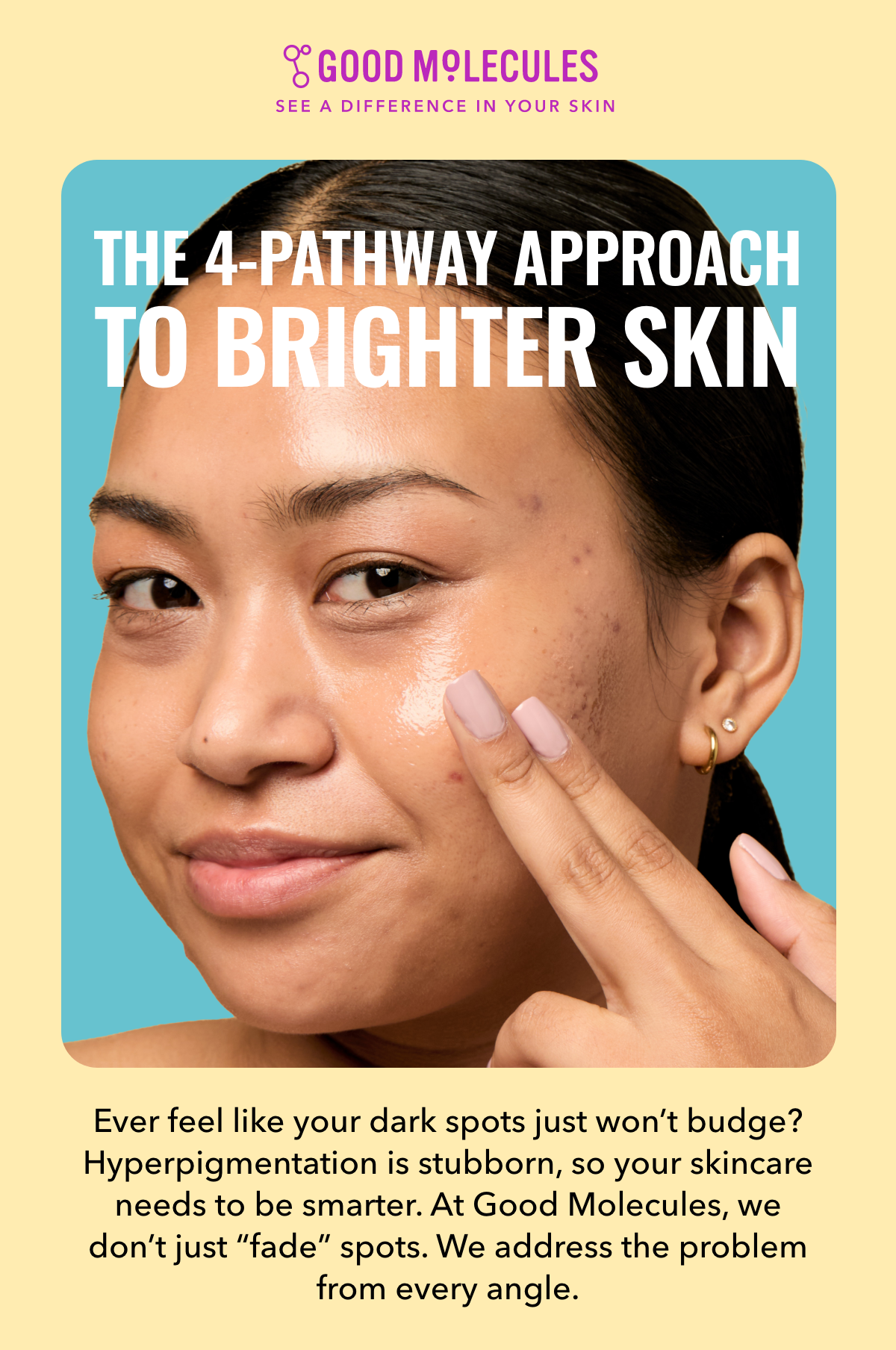The 4-pathway approach to brighter skin