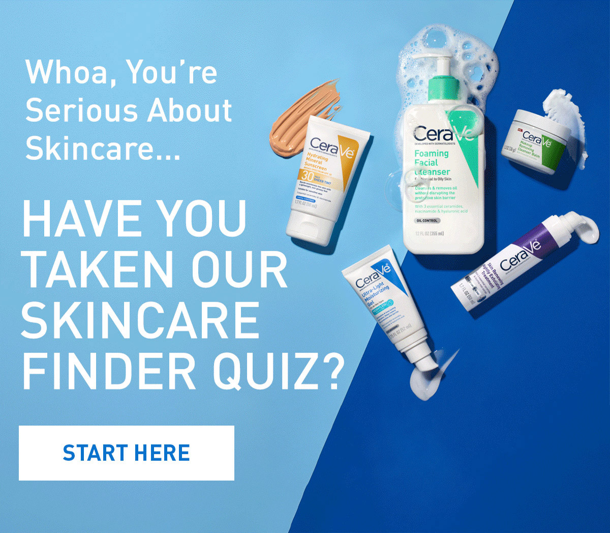 HAVE YOU TAKEN OUR SKINCARE FINDER QUIZ?