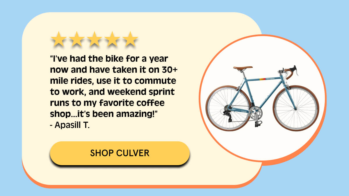 I've had the bike for a year now and have taken it on 30+ mile rides, use it to commute to work review shop culver button