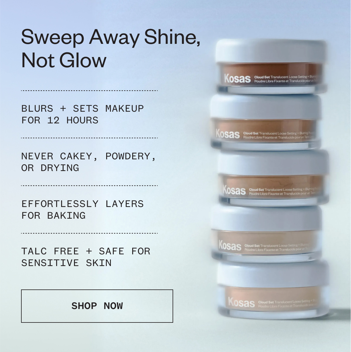 Sweep Away Shine,  Not Glow | BLURS + SETS MAKEUP FOR 12 HOURS