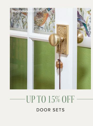 Up to 15% - Door Sets 
